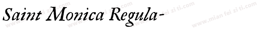 Saint Monica Regula字体转换